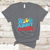 Wild About Reading Teacher Of Little Things Red White Stripe Reading T Shirt - Wonder Print Shop