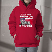 Vintage It's Only Treason If You Lose 4th Of July Independence Day Presidents Day Founding Fathers US Pride American Flag Patriots Political Hoodie - Wonder Print Shop