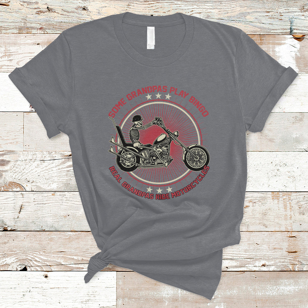 Some Grandpas Play Bingo Real Grandpas Ride Motorcycles Grumpy Old Man Biker T-Shirt - Wonder Print Shop