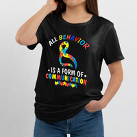All Behavior Is A Form Of Communication Autism Ribbon, Awareness T Shirt - Wonder Print Shop