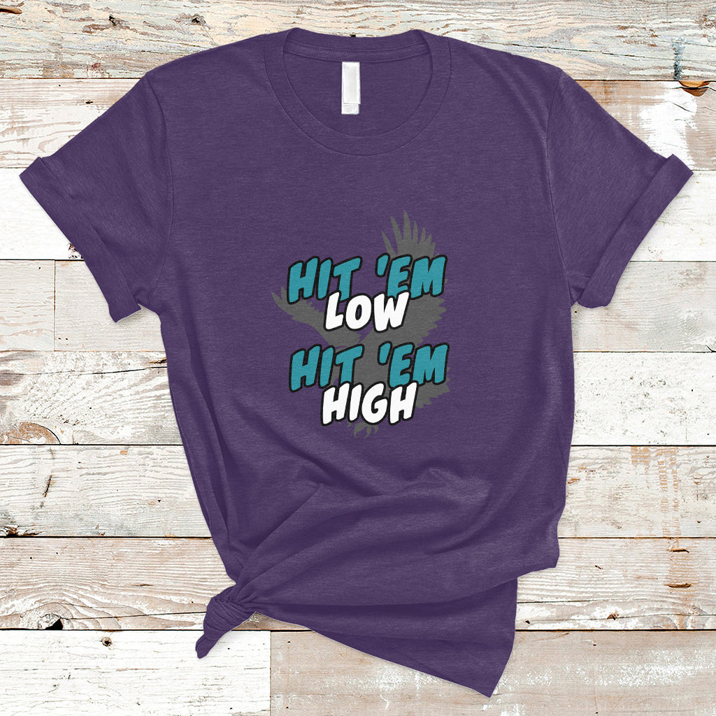 Hit Em Low Hit Em High Groovy T-Shirt - Wonder Print Shop
