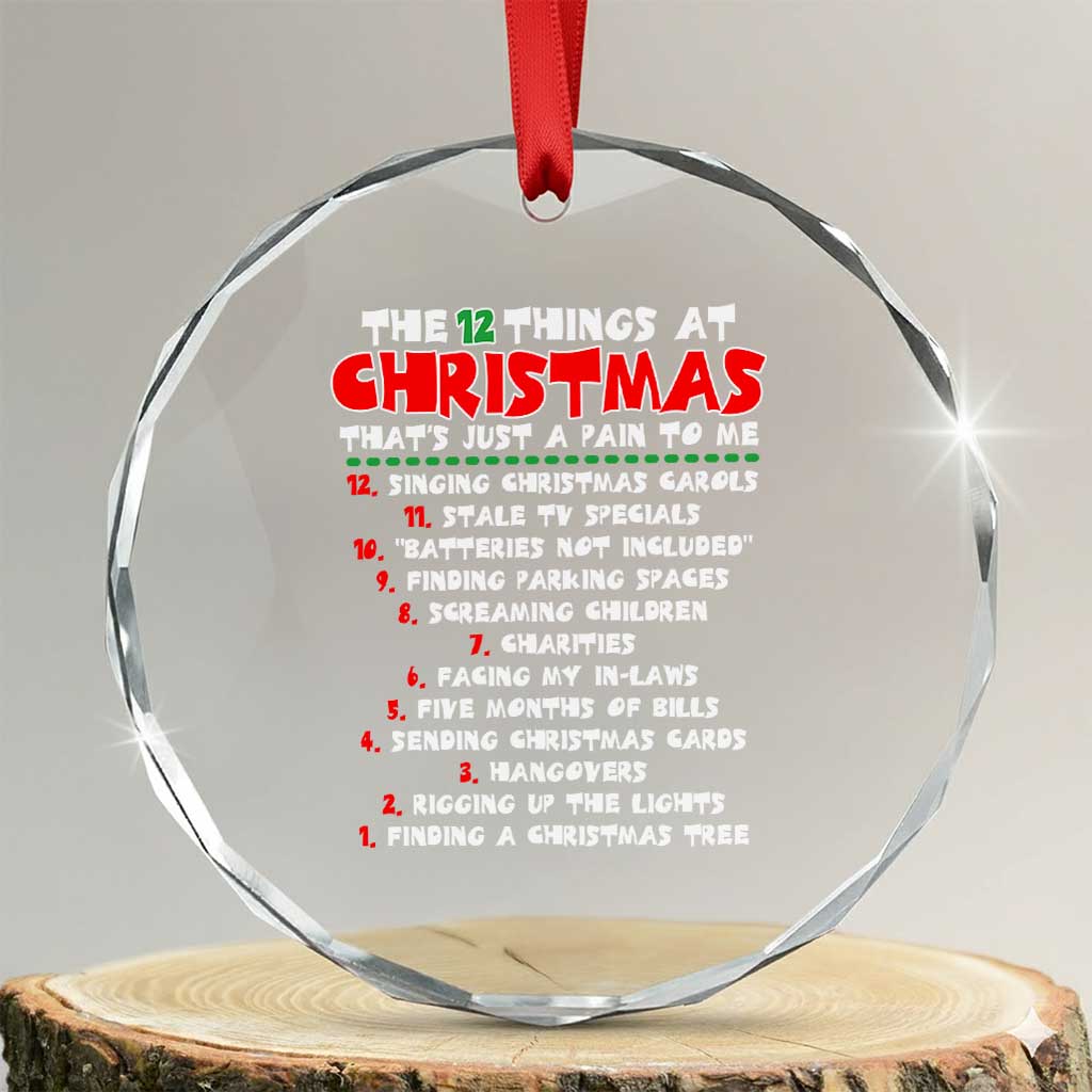 12 Pains of Christmas Parody Crystal Glass Ornament Funny Twist on the 12 Days of Christmas Tradition - Wonder Print Shop
