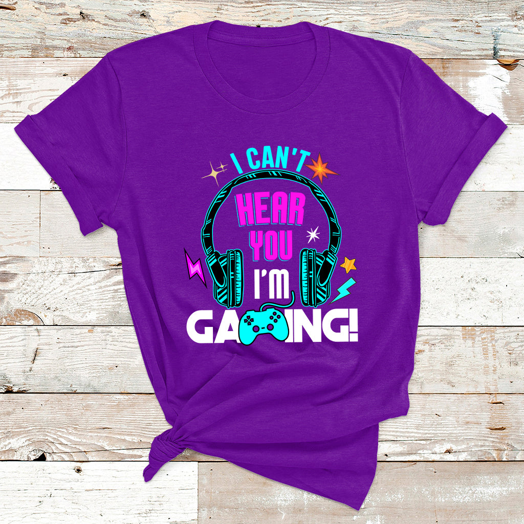 Can't Hear You I'm Gaming Funny Gaming Gamer Game Controller T Shirt - Wonder Print Shop
