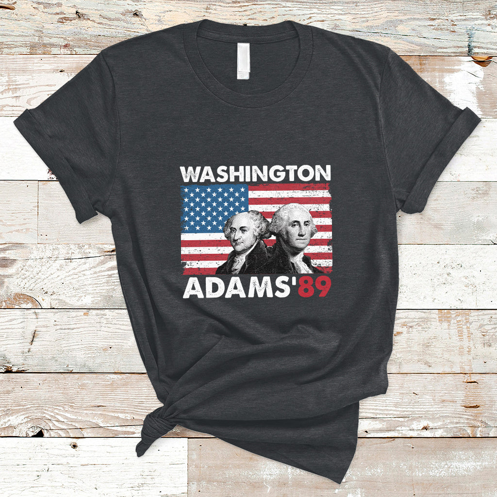 Washington Adams 1789 American Patriots Presidents Day US History US Pride Political T-Shirt - Wonder Print Shop