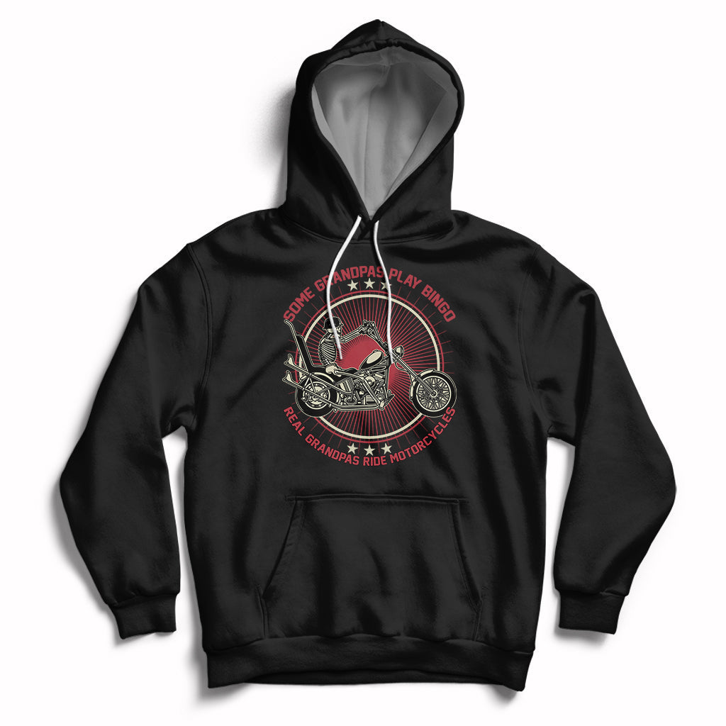 Some Grandpas Play Bingo Real Grandpas Ride Motorcycles Grumpy Old Man Biker Hoodie - Wonder Print Shop