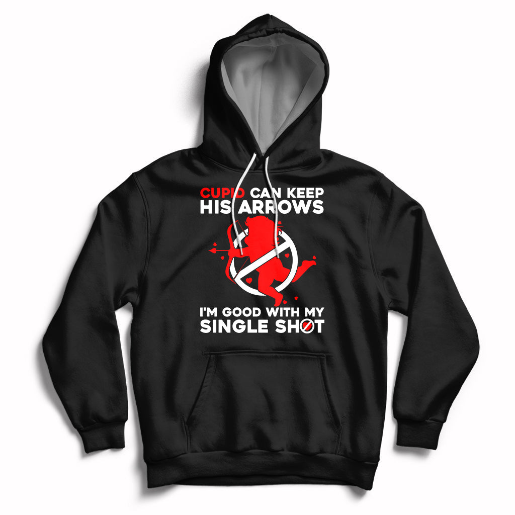 Cupid Can Keep His Arrows I'm Good With My Single Shot Hoodie - Wonder Print Shop