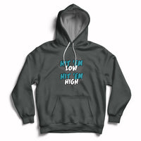 Dark heather pullover groovy hoodie with front graphic "Hit 'Em Low, Hit 'Em High"