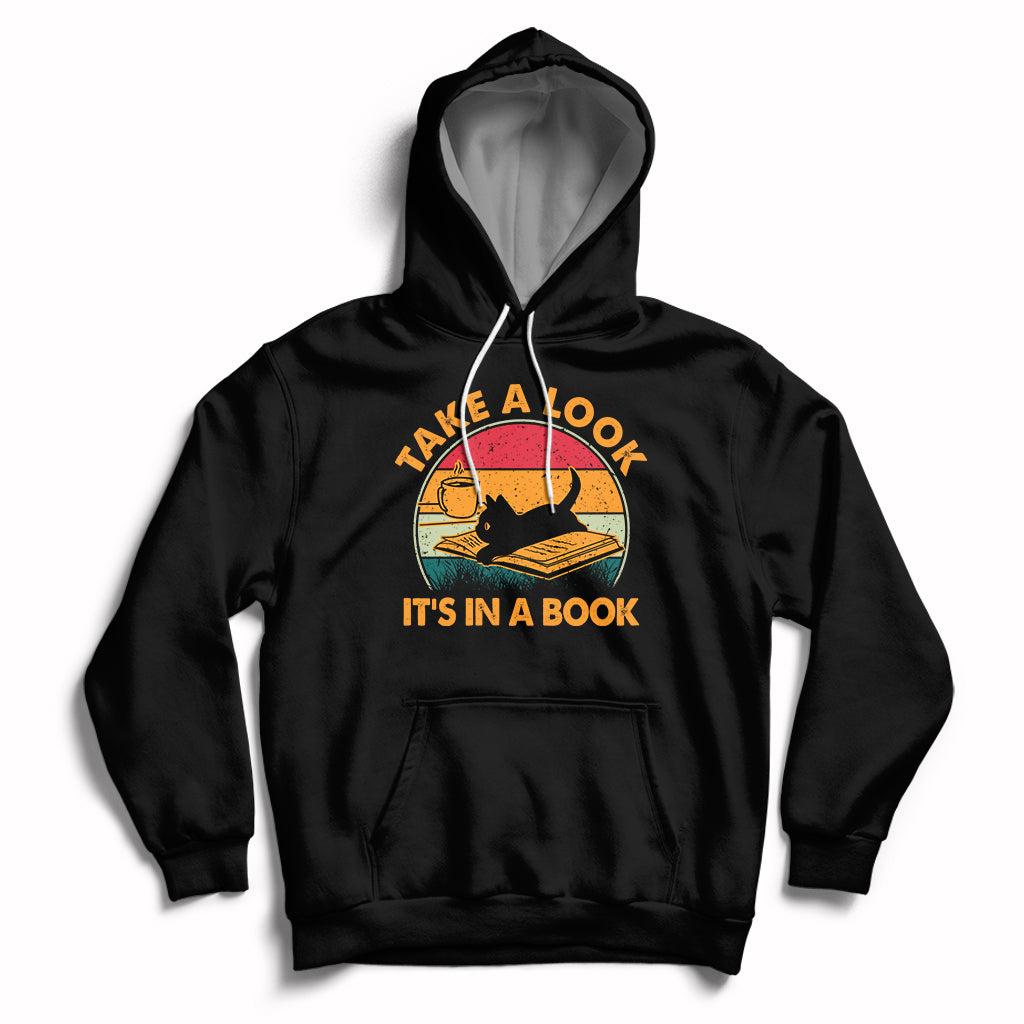 Take A Look It's In A Book Vintage Reading Cat Bookworm Librarian Hoodie - Wonder Print Shop