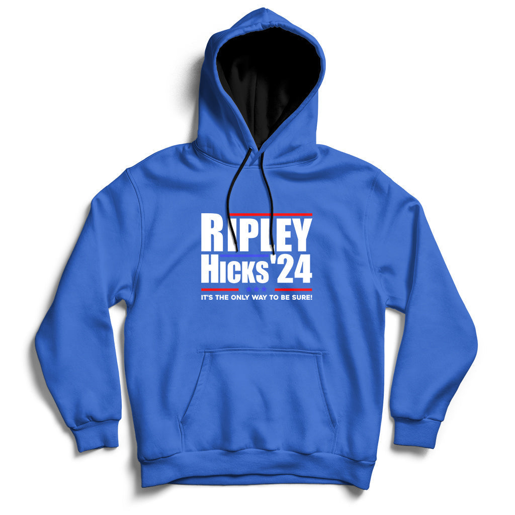 Ripley Hicks 2024 It's The Only Way To Be Sure Political Hoodie - Wonder Print Shop