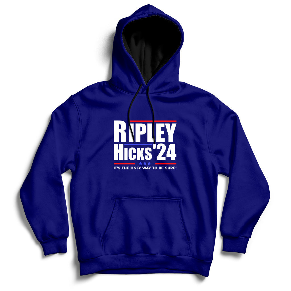 Ripley Hicks 2024 It's The Only Way To Be Sure Political Hoodie - Wonder Print Shop