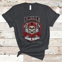 Motorcycle Biker I Ride So I Don't Choke Sarcastic Skull Life Behind Bars T-Shirt - Wonder Print Shop