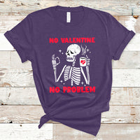 Skeleton No Valetine No Problem Funny Anti Valentines Day T-Shirt - Wonder Print Shop