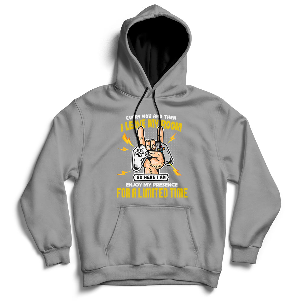 Every Now And Then I Leave My Room Funny Gaming Gamer Hoodie - Wonder Print Shop