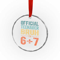 13th Birthday 67 Meme Crystal Glass Ornament Official Teenager Bruh I Am Six Seven Retro 13 Years Old