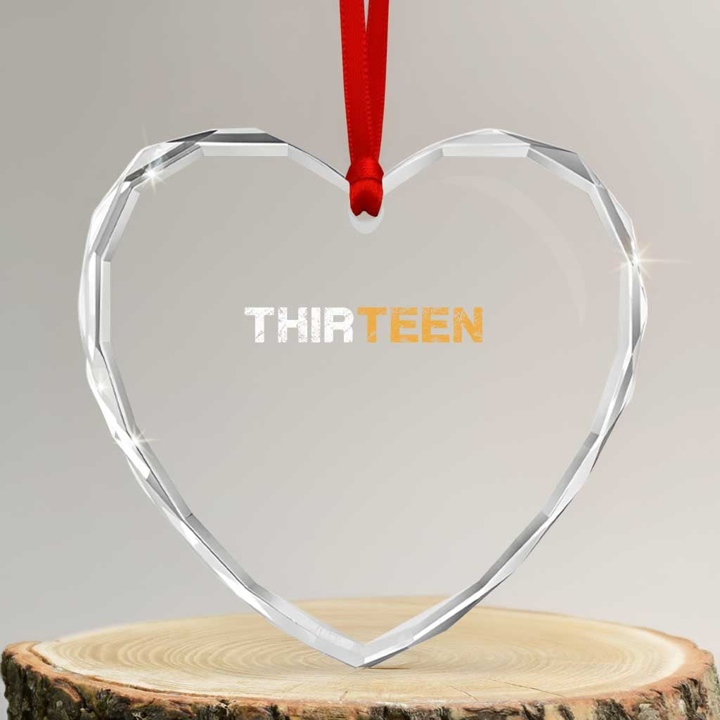 13th Birthday Heart Crystal Glass Ornament Thirteen Teen 13 Year Old Official Teenager Gifts