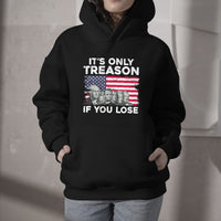 Vintage It's Only Treason If You Lose 4th Of July Independence Day Presidents Day Founding Fathers US Pride American Flag Patriots Political Hoodie - Wonder Print Shop