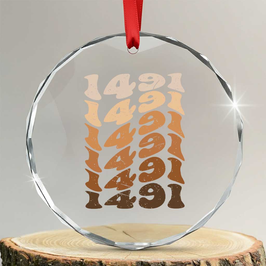 1491 Indigenous Peoples Day Crystal Glass Ornament Native American Heritage Pride