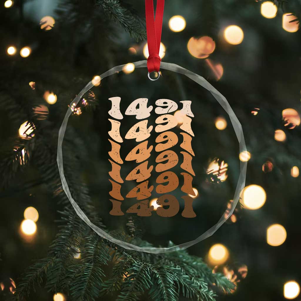 1491 Indigenous Peoples Day Crystal Glass Ornament Native American Heritage Pride