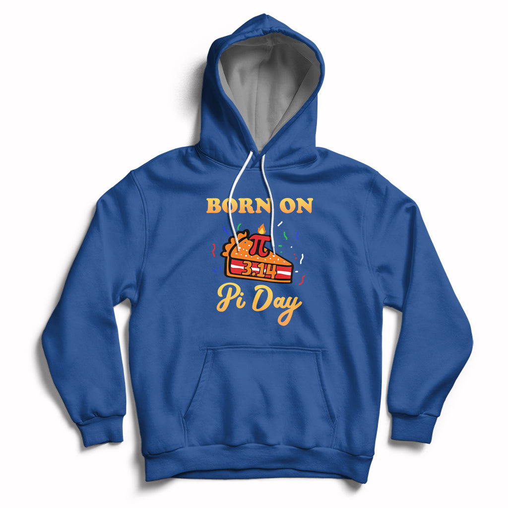 Born On Pi Day 3.14 March 14th Birthday Cute Pie Pi Symbol Hoodie - Wonder Print Shop