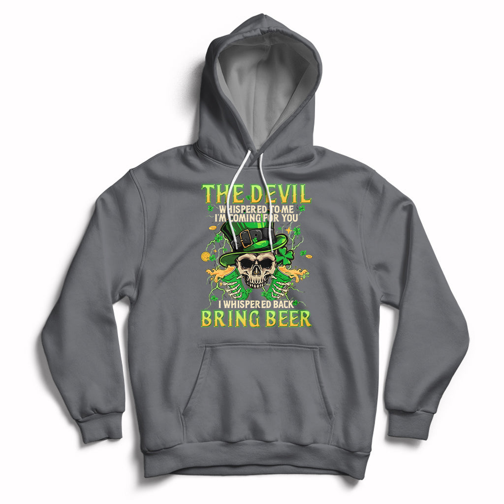I Whispered Back Bring Beer Devil St Patrick's Day Drinking Skull Hoodie - Wonder Print Shop