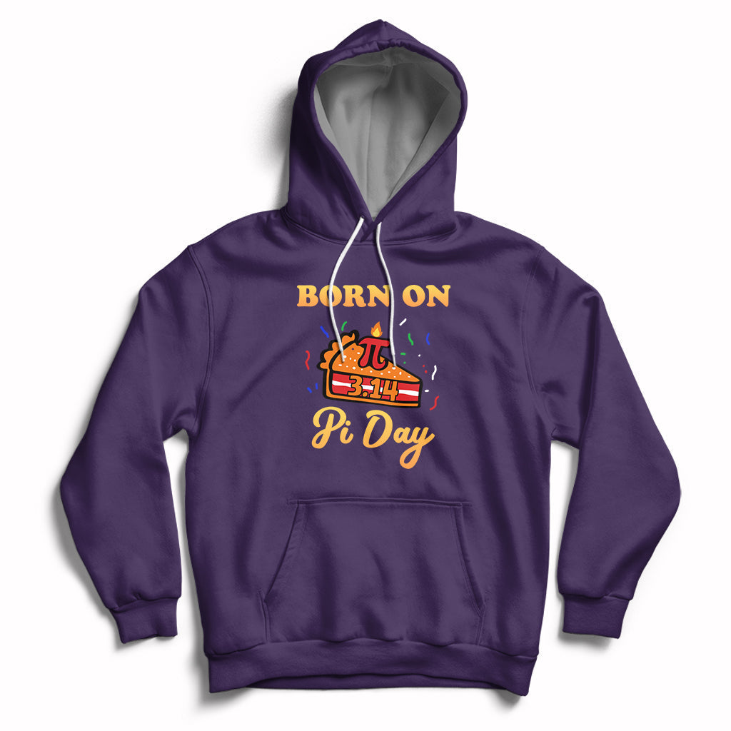 Born On Pi Day 3.14 March 14th Birthday Cute Pie Pi Symbol Hoodie - Wonder Print Shop