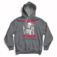 Skeleton No Valetine No Problem Funny Anti Valentines Day Hoodie - Wonder Print Shop