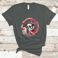 Messy Bun Skeleton No Valetine No Problem Anti Valentines T-Shirt - Wonder Print Shop