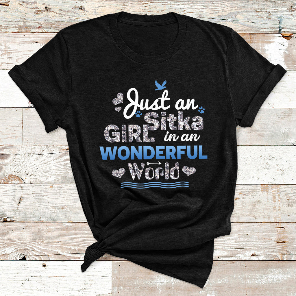 Just An Girl Sitka In An Wonderful World T Shirt - Wonder Print Shop