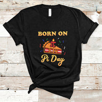 Born On Pi Day 3.14 March 14th Birthday Cute Pie Pi Symbol T Shirt - Wonder Print Shop