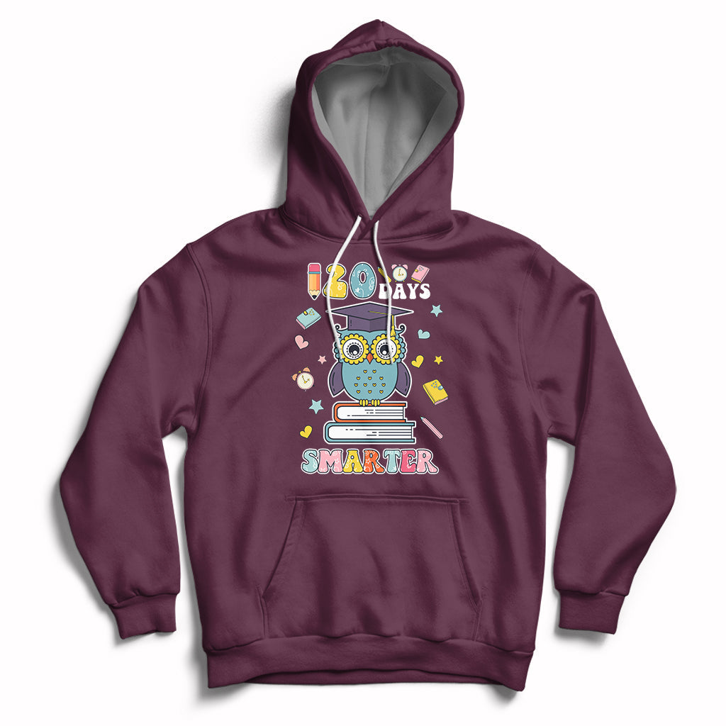 120 Days Smarter Happy 120 Days Of School Graduate Owl Students Hoodie - Wonder Print Shop