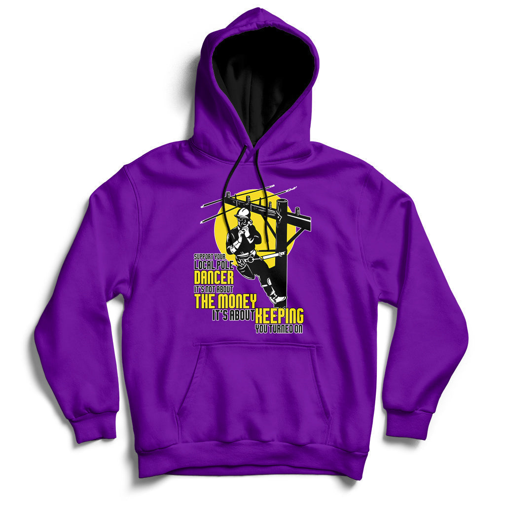 Support Your Pole Dancer Utility Electric Lineman Hoodie - Wonder Print Shop