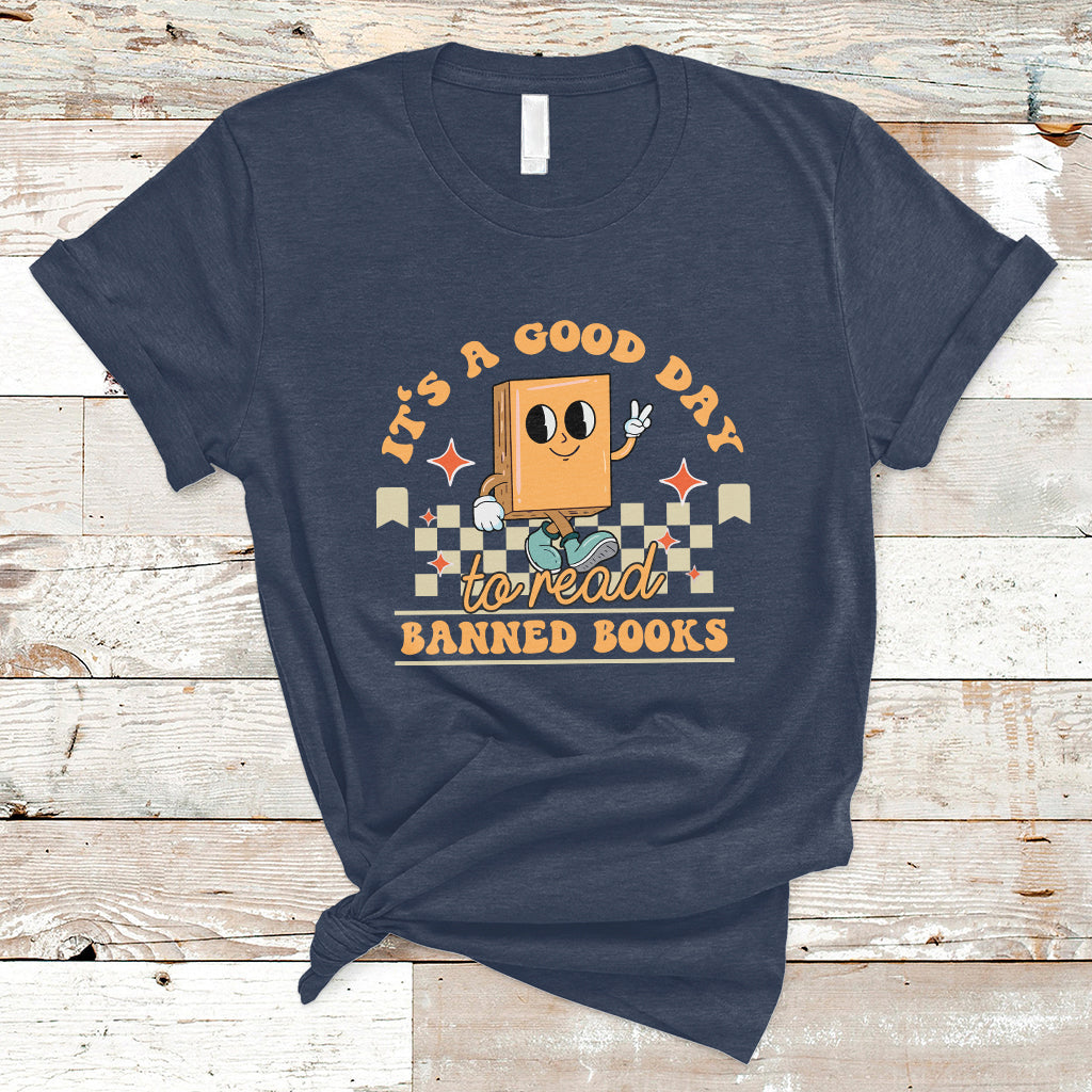 It's A Good Day To Read Banned Books Funny Books Lovers Ban The Fascist T Shirt - Wonder Print Shop