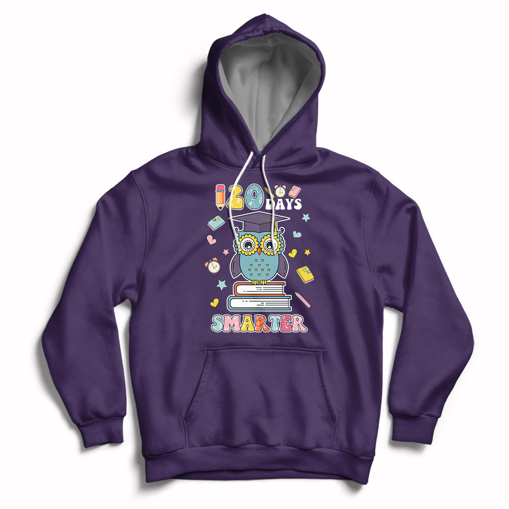 120 Days Smarter Happy 120 Days Of School Graduate Owl Students Hoodie - Wonder Print Shop