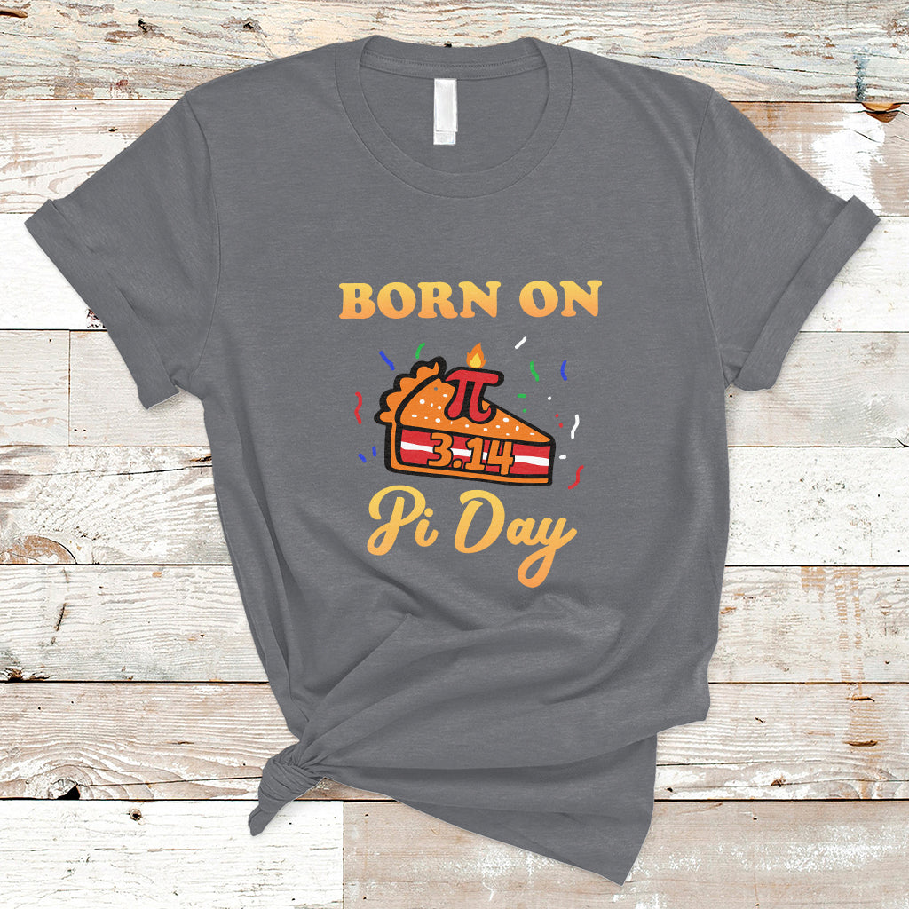 Born On Pi Day 3.14 March 14th Birthday Cute Pie Pi Symbol T Shirt - Wonder Print Shop