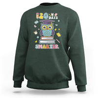 120 Days Smarter Happy 120 Days Of School Graduate Owl Students Sweatshirt - Wonder Print Shop
