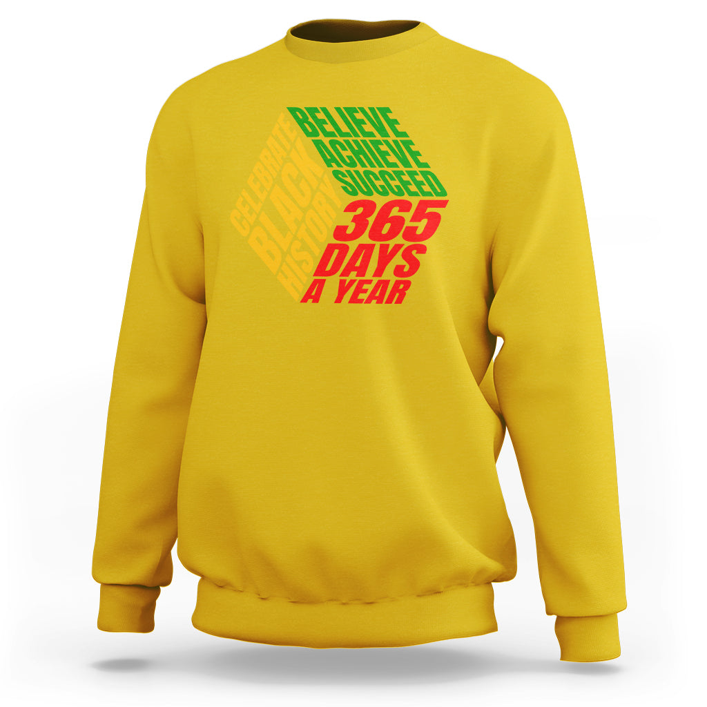 Believe Achieve Succeed Black History Month Proud African Sweatshirt - Wonder Print Shop