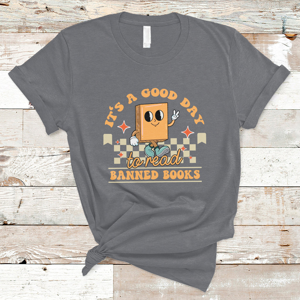 It's A Good Day To Read Banned Books Funny Books Lovers Ban The Fascist T Shirt - Wonder Print Shop