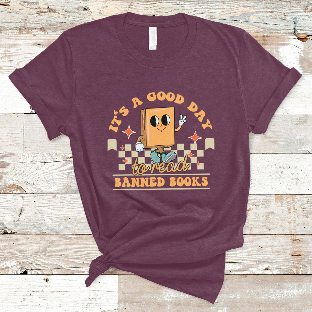 It's A Good Day To Read Banned Books Funny Books Lovers Ban The Fascist T Shirt - Wonder Print Shop