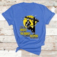 Support Your Pole Dancer Utility Electric Lineman T Shirt - Wonder Print Shop