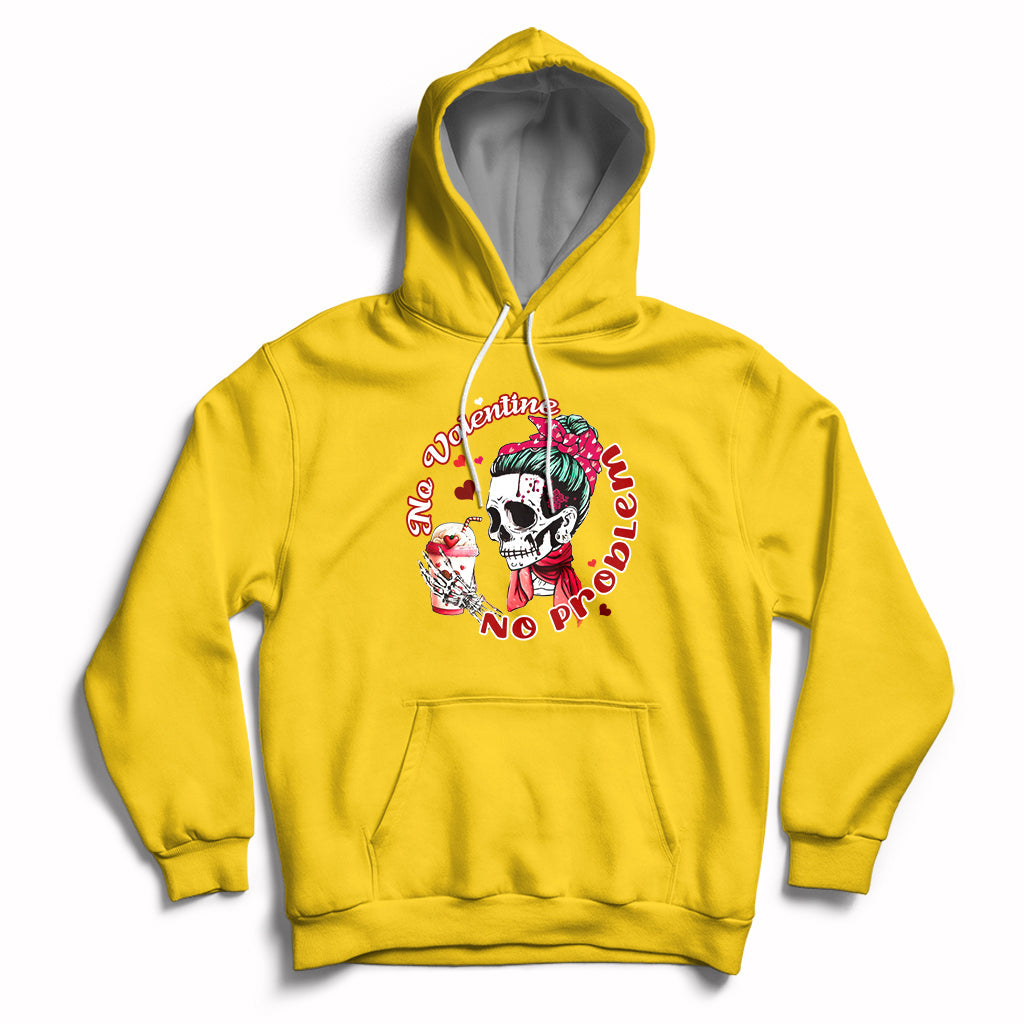 Messy Bun Skeleton No Valetine No Problem Anti Valentines Hoodie - Wonder Print Shop