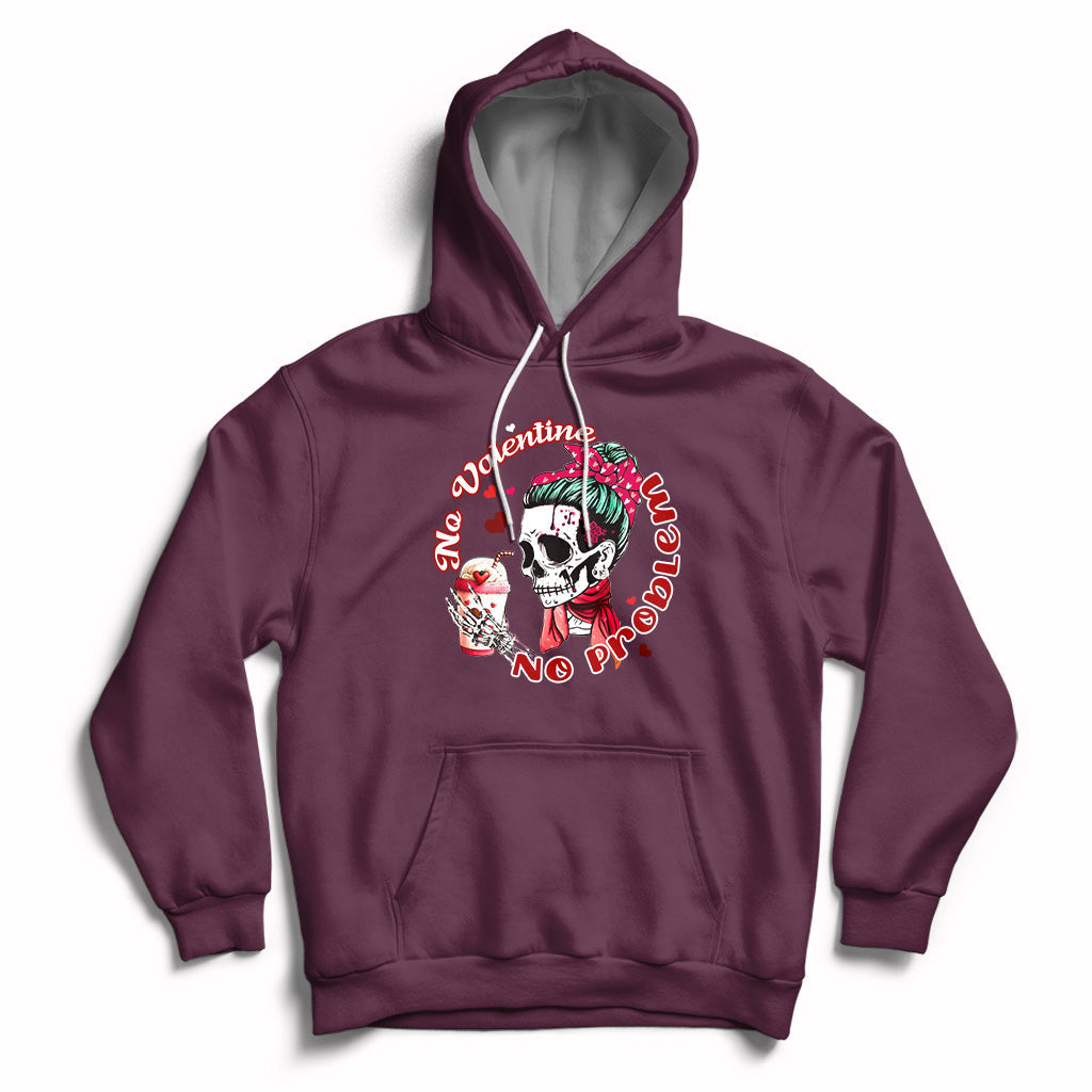 Messy Bun Skeleton No Valetine No Problem Anti Valentines Hoodie - Wonder Print Shop