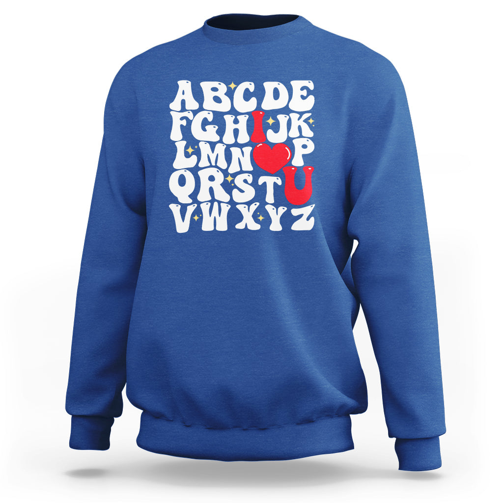 Alphabet Abc I Love You Valentines Day Heart Gifts Sweatshirt - Wonder Print Shop
