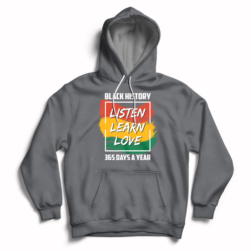 Listen Learn Love African American Teach Black History Month Hoodie - Wonder Print Shop