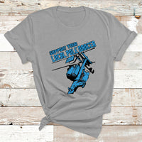 Support Your Local Pole Dancer Lineman T Shirt - Wonder Print Shop