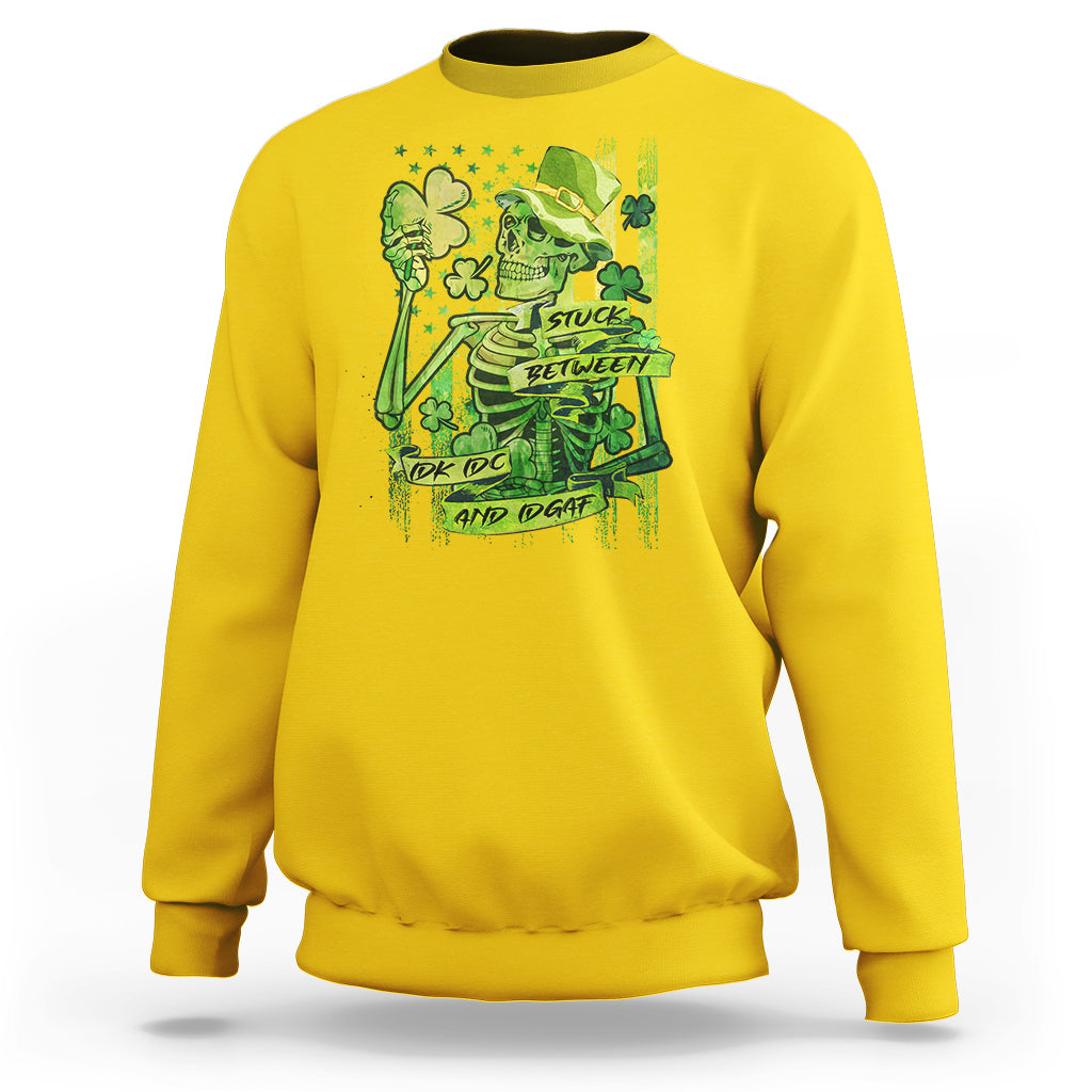 Stuck Between IDK IDC And IDGAF St Patrick's Day Green Flag Skull Skeleton Sweatshirt - Wonder Print Shop