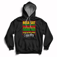 Celebrating Black History Rosa Sat So Martin Could Walk Hoodie - Wonder Print Shop