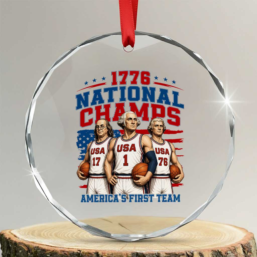 1776 National Champs Crystal Glass Ornament Patriotic Founding Fathers Basketball Undefeated America