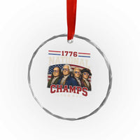 1776 National Champs Founding Father Crystal Glass Ornament Funny 4th of July Patriotic