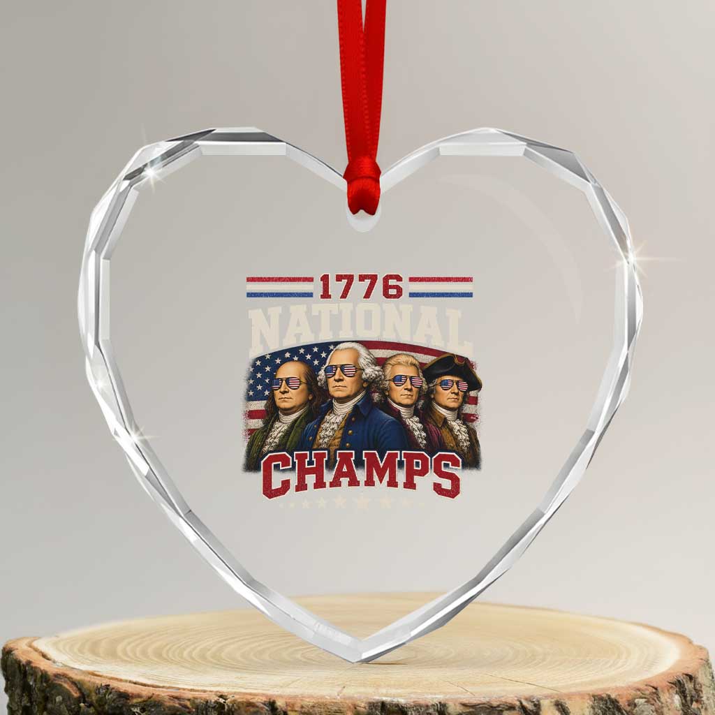 1776 National Champs Founding Father Heart Crystal Glass Ornament Funny 4th of July Patriotic