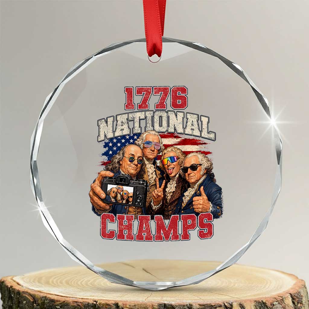 1776 National Champs Funny Founding Fathers Selfie Graphic Crystal Glass Ornament George Washington and Ben Franklin Cool Sunglasses Patriotic